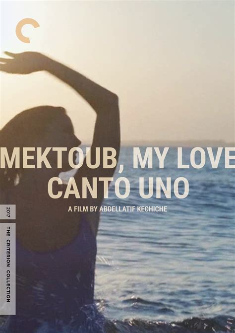 Mektoub My Love Canto Uno 2017 Criterioncovers