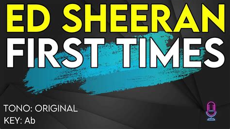 Ed Sheeran First Times Karaoke Instrumental Youtube
