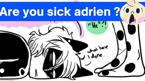 Are You Sick Adrien 💋 Miraculous Ladybug Comics Dub Youtube