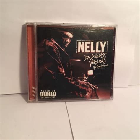Da Derrty Versions The Reinvention Pa By Nelly Cd Nov 2003