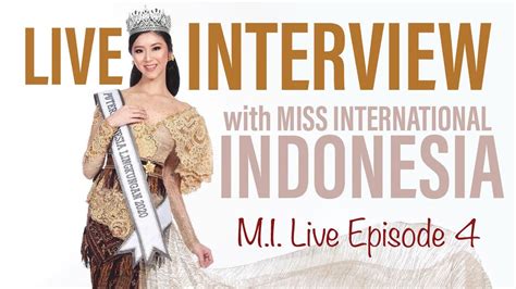 Mi Live Episode 4 With Miss International Indonesia Putu Ayu Saraswati Youtube