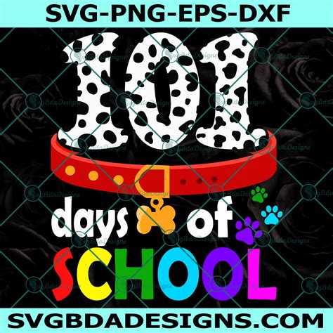 Dalmation Dog 101 Days Of School Svg Dalmation Dog Svg Svgbdadesigns