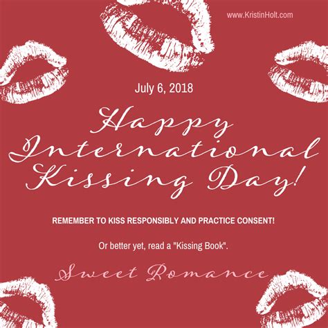 International Kissing Day Kristin Holt