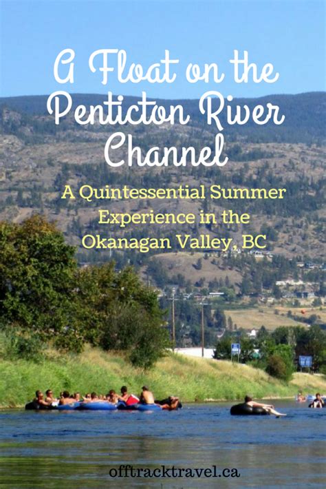Penticton River Channel Float Complete Guide Best Of Penticton