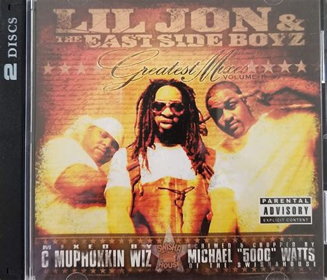 Lil Jon And The East Side Boyz Greatest Remixes Music