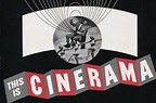 Cinerama, the forgotten future of cinema - The Verge