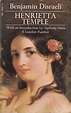 Henrietta Temple - Disraeli, Benjamin: 9780586029015 - AbeBooks