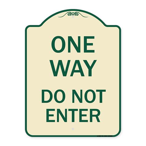 Signmission Designer Series Sign One Way Do Not Enter Tan And Green