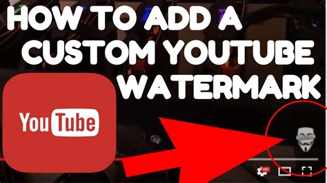 How To Add Watermark To Your Youtube Videos 2018 Youtube