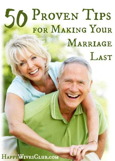 50 Proven Tips For Making Marriage Last Happy Wife Happy Wives Club