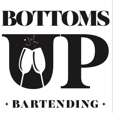 Bottoms Up Bartending