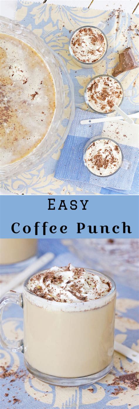 Easy Coffee Punch Wishes And Dishes