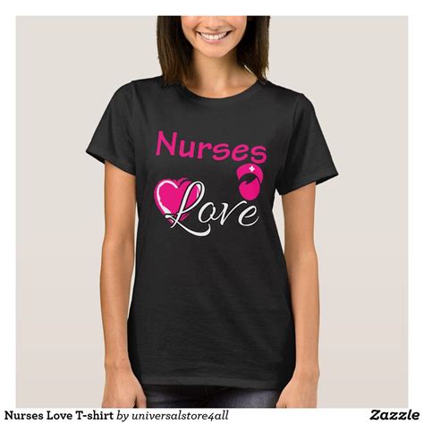 Nurses Love T Shirt Zazzle Ca Love T Shirt Shirts Nurse Love