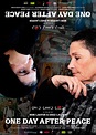 One Day After Peace (2012) Poster #1 - Trailer Addict