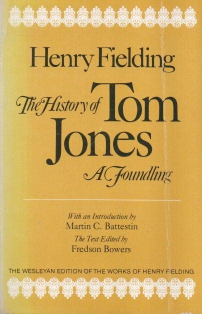 The History Of Tom Jones A Foundling Henry Fielding Martin C