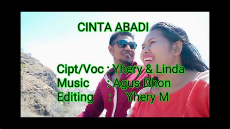 Lagu Terbaru Cinta Abadi Yheri And Linda Youtube