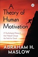 A Theory of Human Motivation by Abraham Maslow Read Online on Bookmate