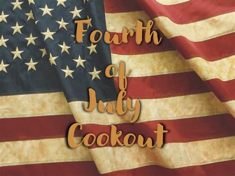 Fourth Of July Cookout Calvary Baptist Church