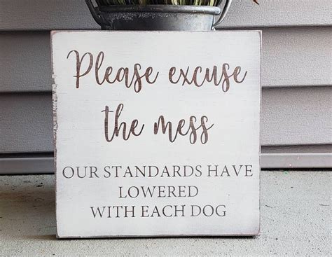 Please Excuse The Mess Sign Wood Excuse The Mess Sign Funny Etsy