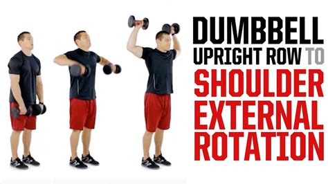 Dumbbell Upright Row To Shoulder External Rotation Strong Shoulders
