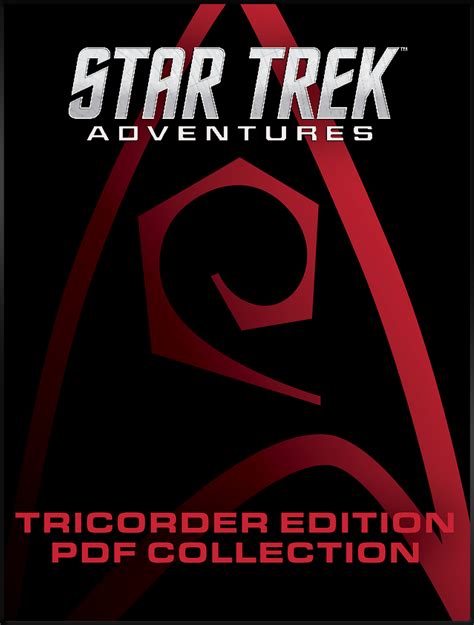 Star Trek Adventures Tricorder Edition Pdf Collection Modiphius