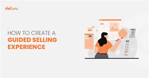How To Create A Guided Selling Experience Blog Dotvu