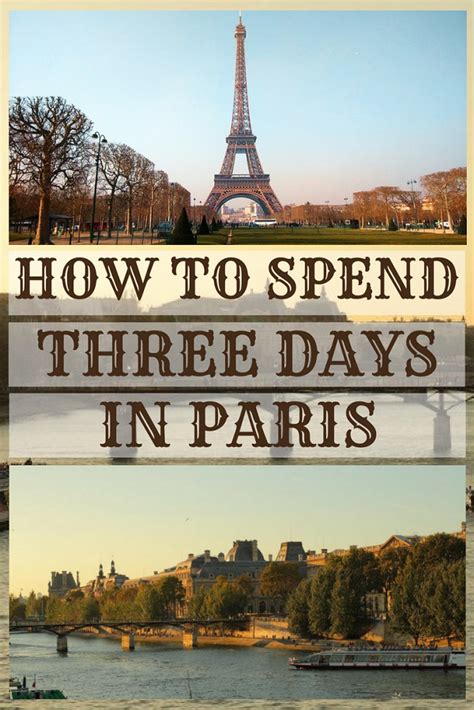 The Best Three Day Paris Itinerary For First Time Visitors Looking
