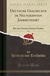 Deutsche Geschichte im Neunzehnten Jahrhundert, Vol. 1: Bis zum Zweiten ...