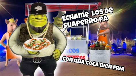 Shrek Buchon Lleva A Fiona Buchona A Los Tacos Youtube