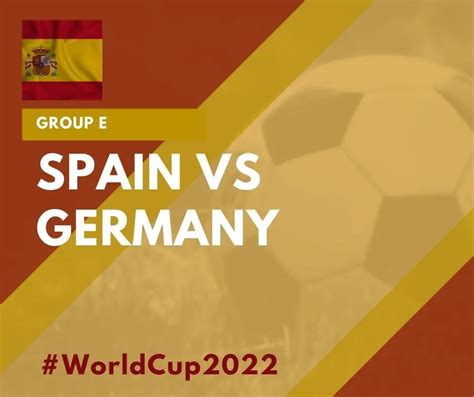 Spain Vs Germany Predictions And Match Preview Laliga Expert