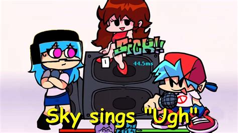 Friday night funkin' is a fun and unique music rhythm game to test your musical knowledge and reflexes. Sky sings "Ugh" - Friday Night Funkin Mod - YouTube