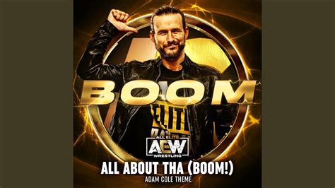 All About Tha Boom Adam Cole Theme Feat Mikey Rukus YouTube Music
