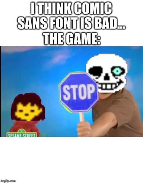 Image Tagged In Sans Blue Stop Sign Imgflip