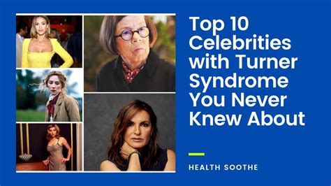 Top Celebrities With Turner Syndrome You Never Knew About Youtube