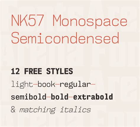 Nk57 Monospace Semicondensed By Typodermic Fonts Inc Fancy Writing
