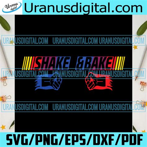 shake and bake svg trending svg funny shake and bake shake n bake svg talladega nights svg