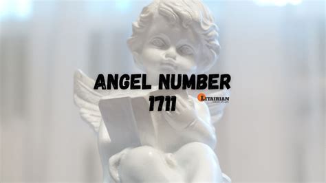 Angel Number 1711 Meaning And Significance