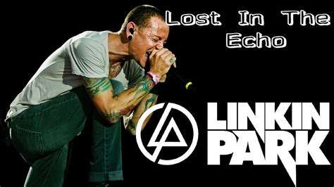 Linkin Park Lost In The Echo Lyrics inglés Español YouTube