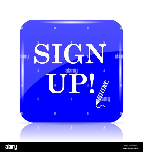 Sign Up Icon Blue Website Button On White Background Stock Photo Alamy