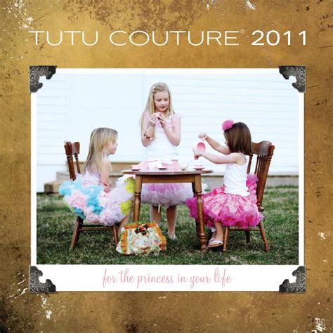Tutu Couture 2011 Catalog Tutu Couture Tutu Couture