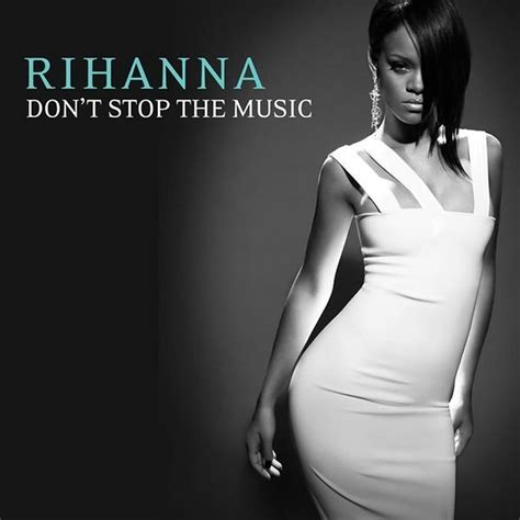 Rihanna Dont Stop The Music 2007