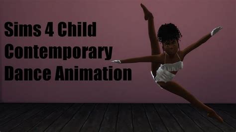 Contemporary Dance Animation Sims 4 Child Contemporary Dance