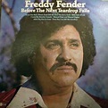 Freddy Fender - Before The Next Teardrop Falls | Discogs