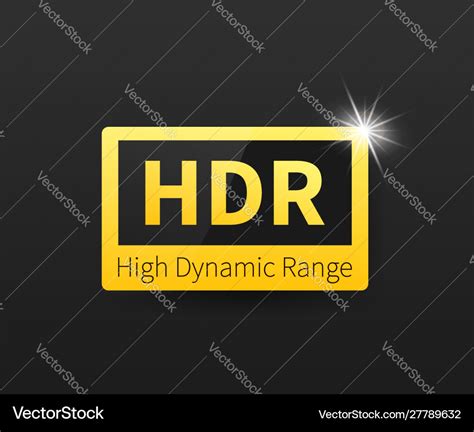High Dynamic Range Imaging Definition Hdr Vector Image
