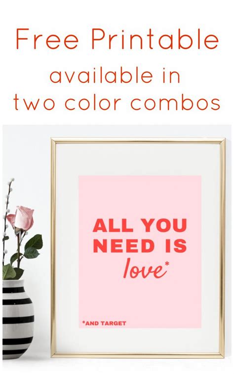 All You Need Is Love And Target Free Printable Free Printables All