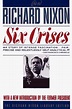 READ Six Crises (Richard Nixon Library Editions) (1990) Online Free ...