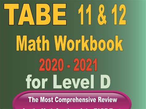 If they stick here, this may be the moment to collect your axe and take them out for a walk up. TABE 11 & 12 Math Workbook 2020 - 2021 for Level D: The Most Comprehensive Review for the Math ...