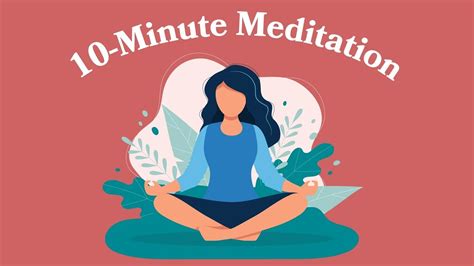 10 Minute Meditation To Start Your Day Youtube
