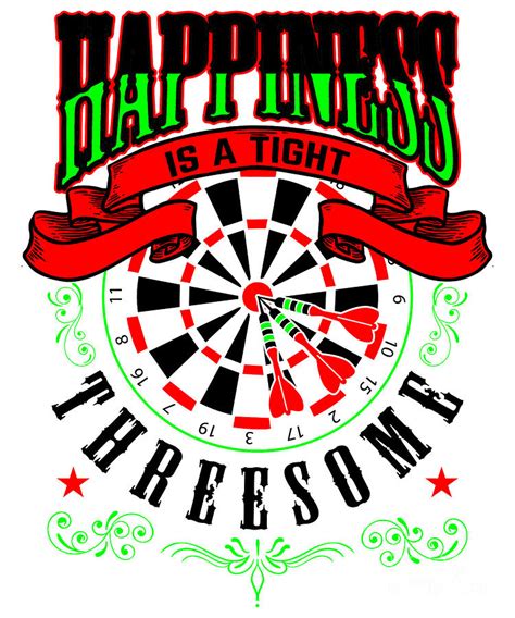 Happiness Is A Tight Threesome Darts Player Digital Art By Yestic