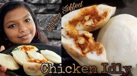 Chicken Idlystuffed Idlychicken Stuffed Idlivariety Idli Youtube